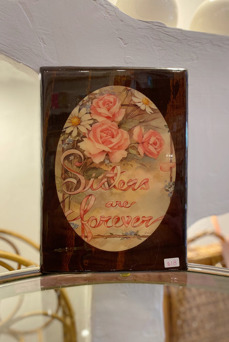 Sisters Plaque