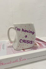 Crisis Mug