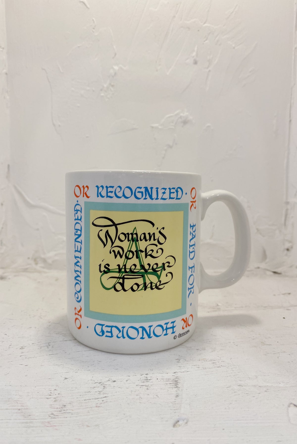 Women’s Work Is Never Done Mug
