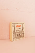 Hank’s Coasters